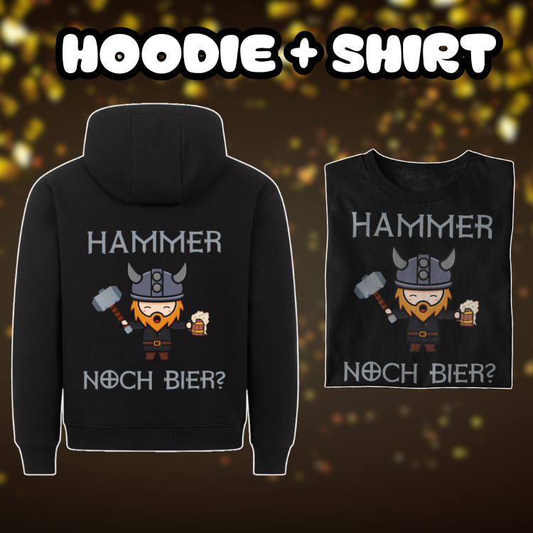 Hammer noch Bier | Hoodie+Shirt - Bundle