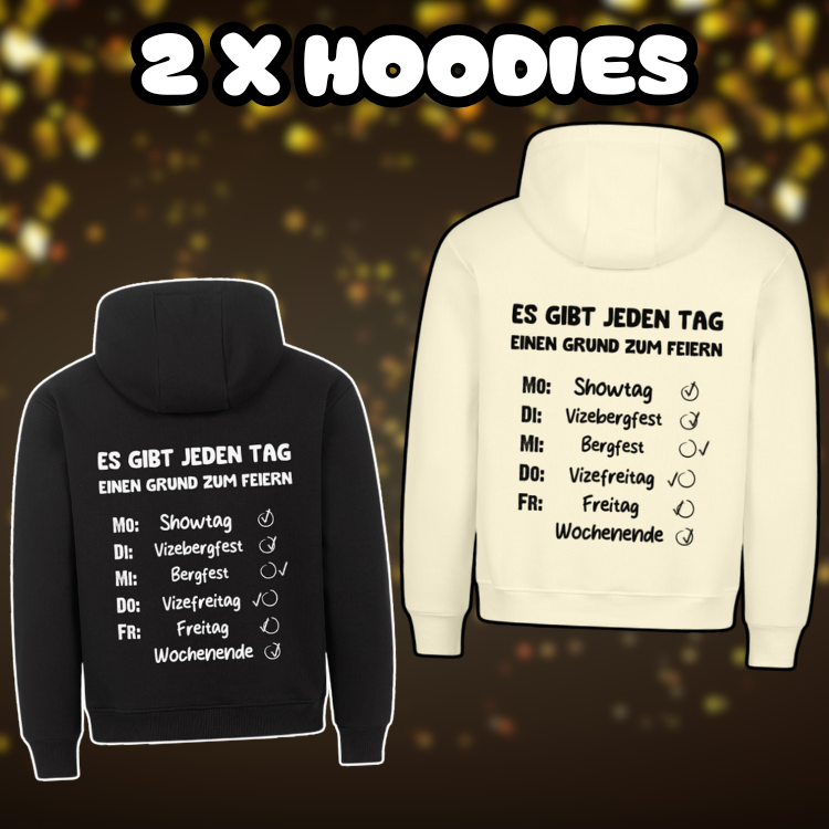 Es gibt jeden Tag einen Grund zum Feiern | 2 x Hoodie - Bundle