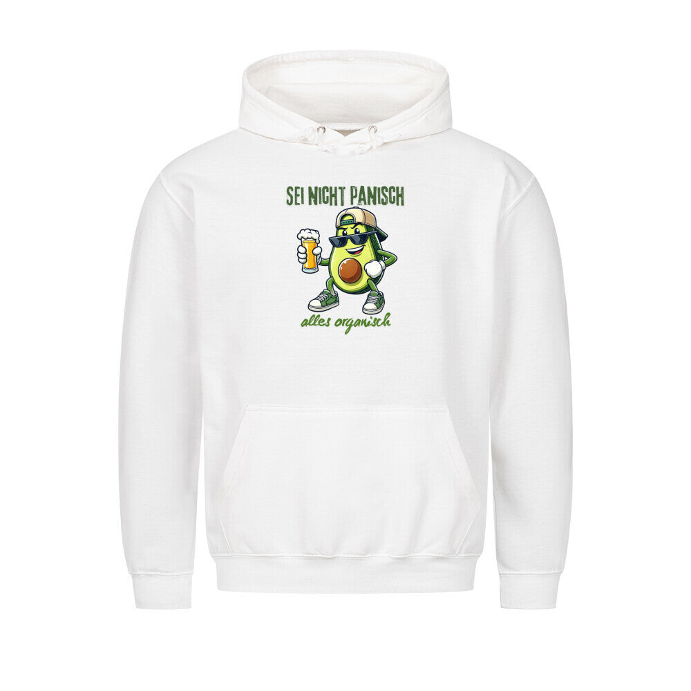 Lustiger Hoodie mit dem Spruch "Sei nicht panisch, alles organisch" Weiss