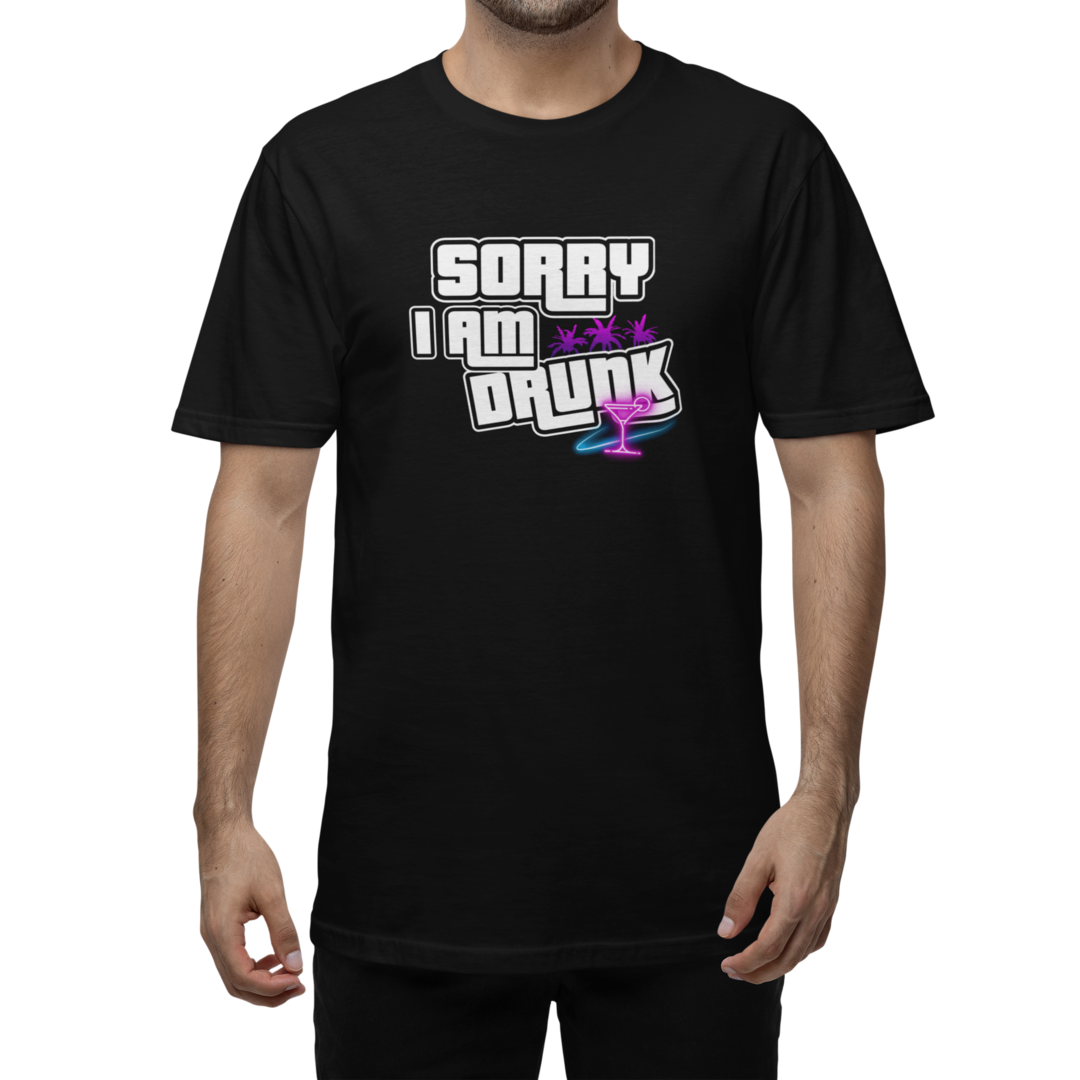 Sorry I Am Drunk - Organic Shirt Unisex