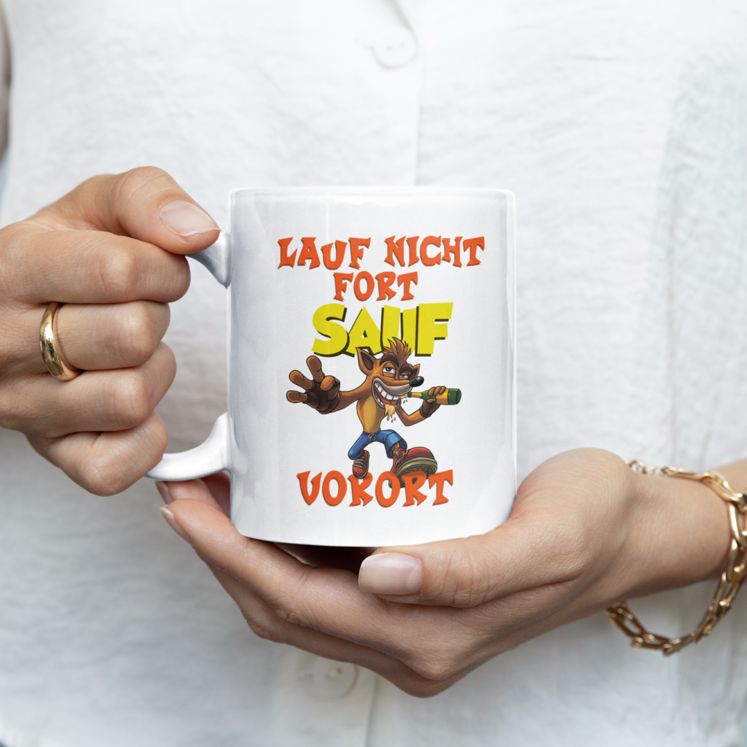 Lauf nicht fort, sauf vor Ort | Becher