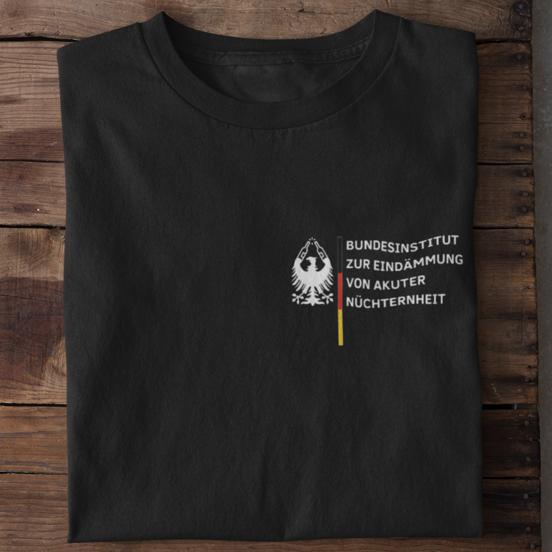 Bundesinstitut zur Eindämmung von akuter Nüchternheit Brustdruck | Basic Shirt
