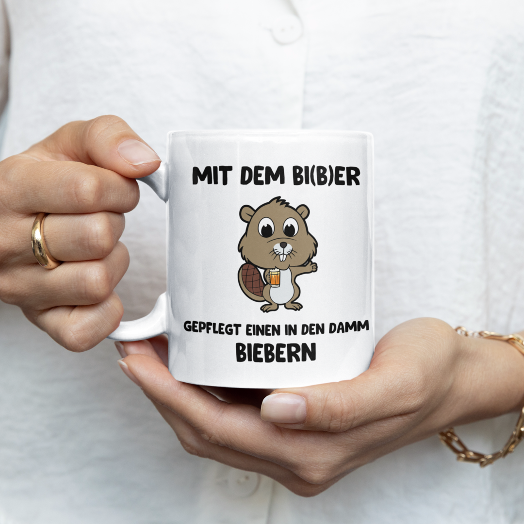 Mit dem Bi(b)er gepflegt einen in den Damm bibern | Becher