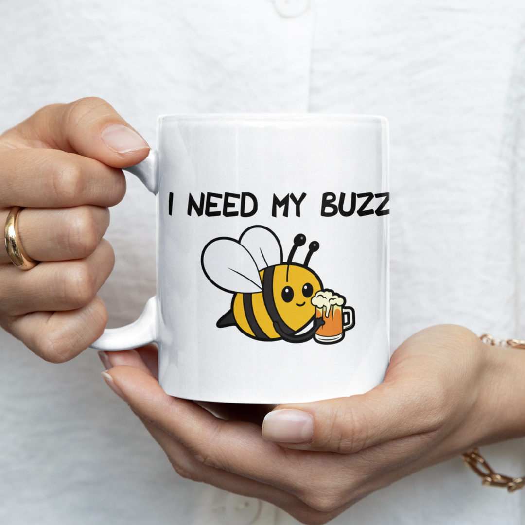 I Need My Buzz | Becher