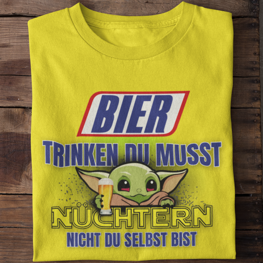 Bier trinken du musst nüchtern nicht du selbst bist | Basic Shirt