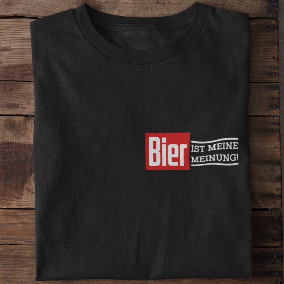 Bier ist meine Meinung! | Fun Shirt Unisex