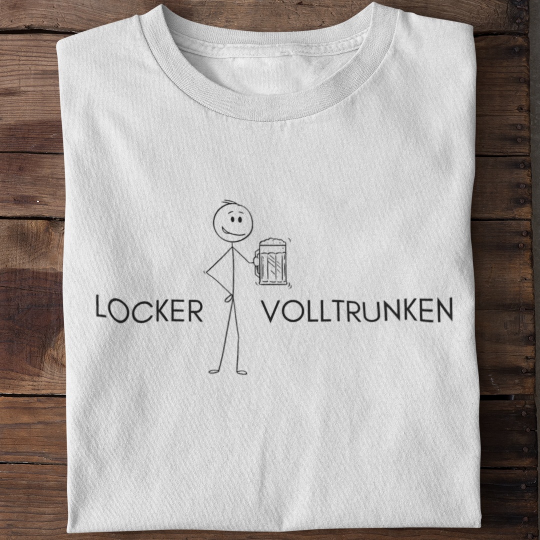 Locker Volltrunken | Organic Shirt