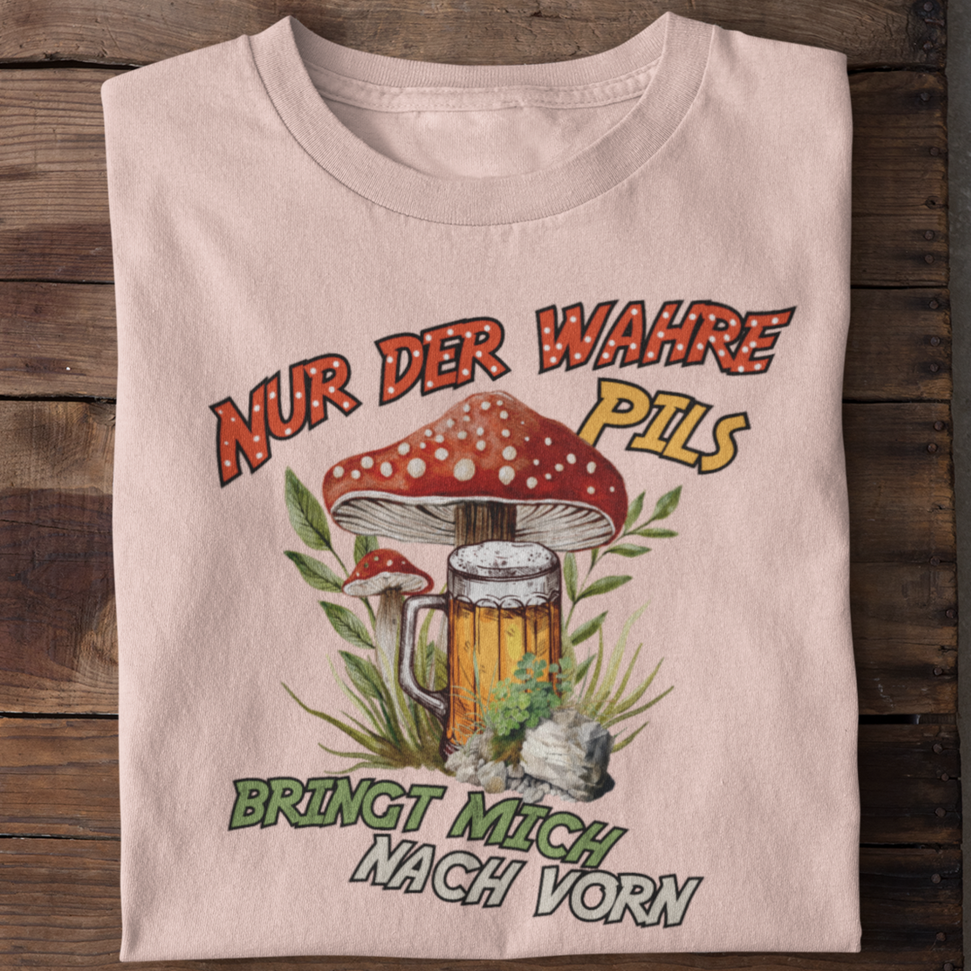 Nur der wahre Pils | Shirt Unisex